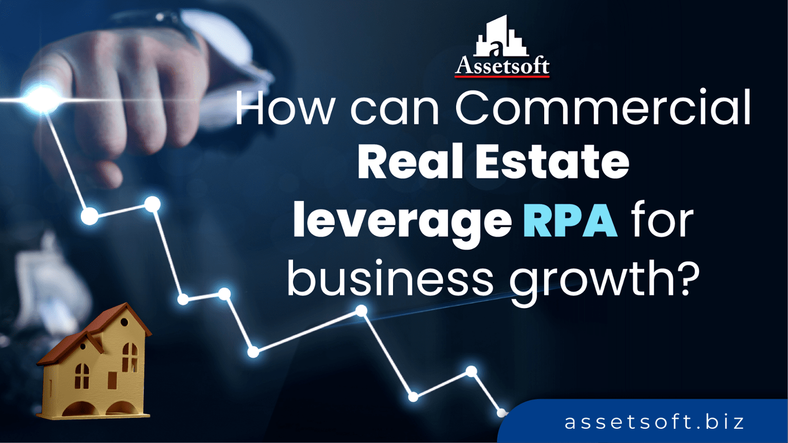 How can Commercial Real Estate leverage RPA for business growth? 